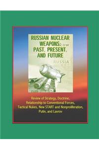 Russian Nuclear Weapons