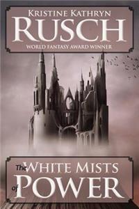 White Mists of Power