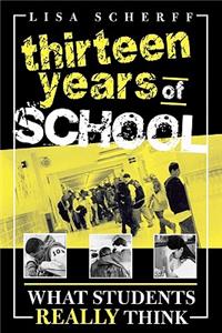 Thirteen Years of School