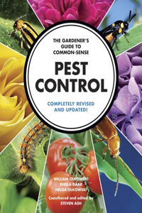 The Gardener's Guide to Common-Sense Pest Control