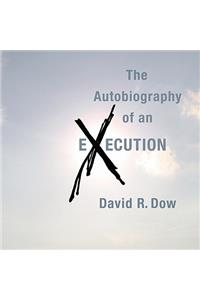 Autobiography of an Execution