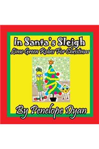 in Santa's Sleigh -- Lime Green Robes For Christmas