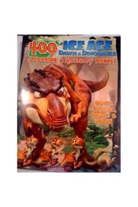 400 Ice Age Dawn Of The Dinosaurs