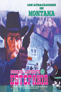 Los atracadores de Montana (Colección Oeste)