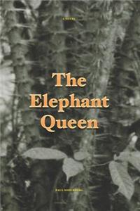 The Elephant Queen