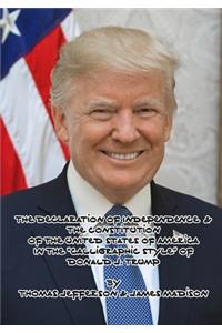 The Declaration of Independence & The Constitution of the United states of America