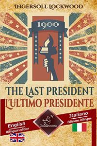 1900 The Last President - 1900 L'ultimo Presidente