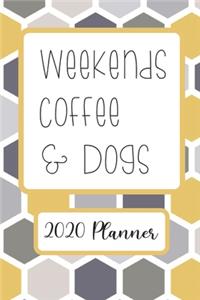 Weekends Coffee & Dogs