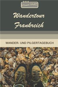 TRAVEL ROCKET Books Wandertour Frankreich Wander- und Pilgertagebuch