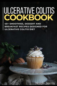 Ulcerative Colitis Cookbook