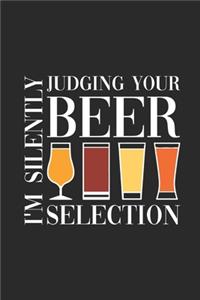 I'm Silently Judging Your Beer
