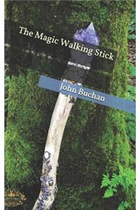 The Magic Walking Stick