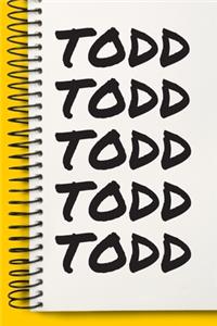 Name TODD Customized Gift For TODD A beautiful personalized