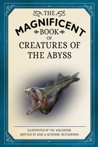 Magnificent Book of Creatures of the Abyss