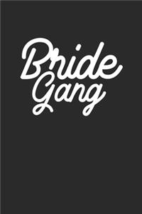 Bride Gang