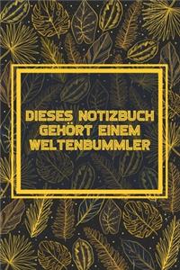 Dieses Notizbuch gehört einem Weltenbummler