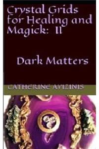 Crystal Grids for Healing and Magick