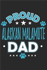 Proud Alaskan Malamute Dad