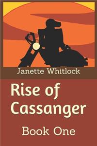 Rise of Cassanger