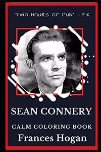Sean Connery Calm Coloring Book