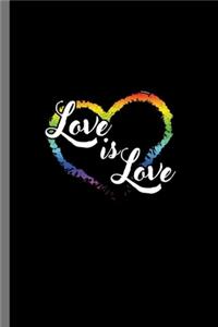 Love is Love