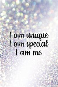 I Am Unique I Am Special I Am Me