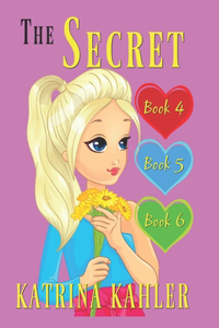 Secret - Books 4, 5 and 6