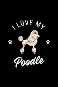 I Love My Poodle