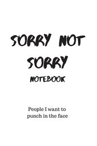 Sorry not sorry Notebook