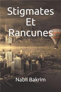 Stigmates et rancunes