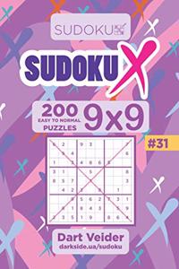 Sudoku X - 200 Easy to Normal Puzzles 9x9 (Volume 31)