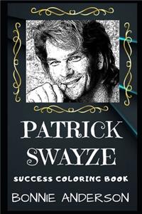 Patrick Swayze Success Coloring Book