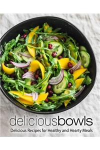 Delicious Bowls
