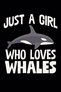 Just A Girl Who Loves Whales
