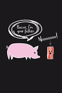 Bacon, I'm your Father - Noooooo!