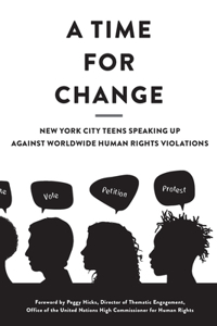 Time for Change: New York City Teens Speaking Up Against Worldwide Human Rights Violations