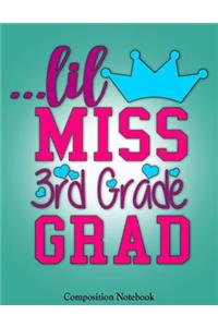 Lil Miss 3rd Grade Grad
