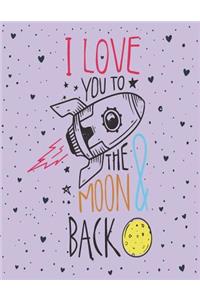 I love you to the moon & back