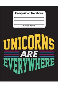 Unicorns Are Everywhere