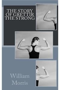 The Story of Grettir the Strong