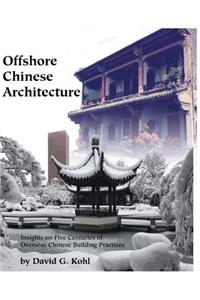 Offshore Chinese Architecture