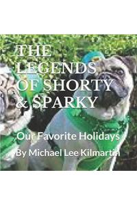 The Legends of Shorty & Sparky