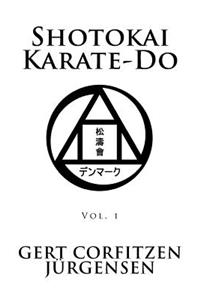 Shotokai Karate-Do - Vol. 1