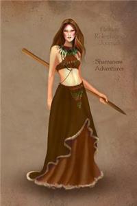 Fantasy Role-playing Journals Shamaness Adventures