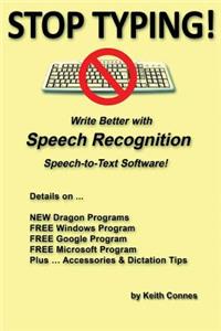 Stop Typing!