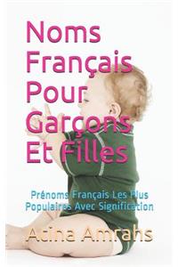 Noms Français Pour Garçons Et Filles