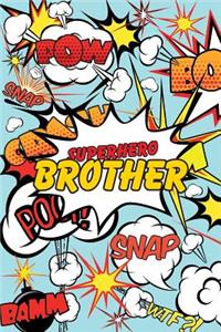 Superhero Brother Journal