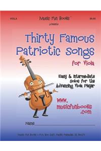 Thirty Famous Patriotic Songs for Viola