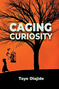 Caging Curiosity