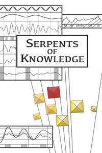 Serpents of Knowlege